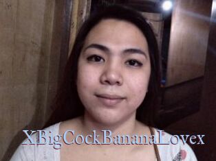 XBigCockBananaLovex